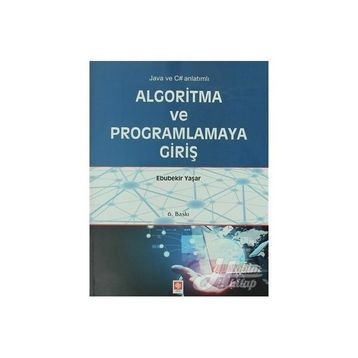ALGORITMA VE PROGRAMLAMAYA GİRİŞ - EBUBEKIR YAŞAR