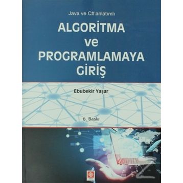 ALGORITMA VE PROGRAMLAMAYA GİRİŞ - EBUBEKIR YAŞAR