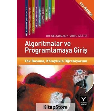 Algoritmalar ve Programlamaya Giriş - Arzu Kilitçi Selçuk Alp