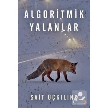 Algoritmik Yalanlar - Cinius Yayınları