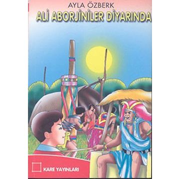 Ali Aborjiniler Diyarında - Ayla Özberk