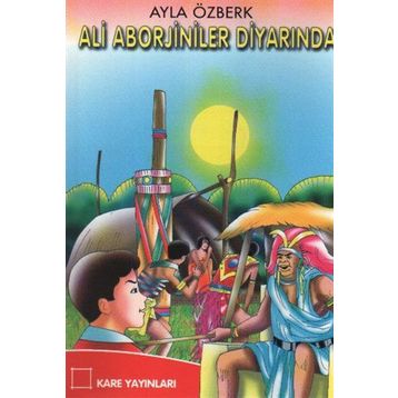 Ali Aborjiniler Diyarında - Ayla Özberk