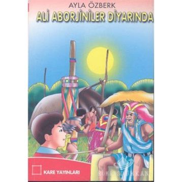 Ali Aborjiniler Diyarında - Ayla Özberk