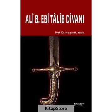 Ali B. Ebi Talib Divanı - Nevzat H. Yanık