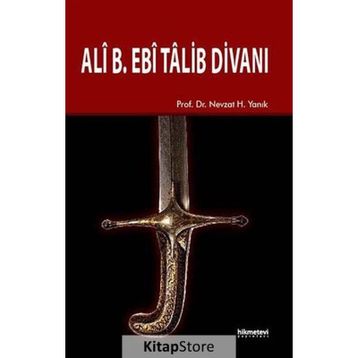 Ali B. Ebi Talib Divanı - Nevzat H. Yanık