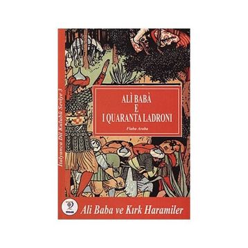 Ali Baba e I Quaranta Ladroni - Ali Baba ve Kırık Haramiler - Fiaba Araba