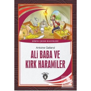 Ali Baba ve Kırk Haramiler - Antoine Galland