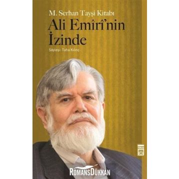 Ali Emiri'nin İzinde - Mehmet Serhan Tayşi