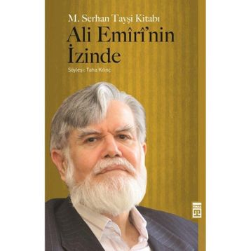 Ali Emiri'nin İzinde - Mehmet Serhan Tayşi