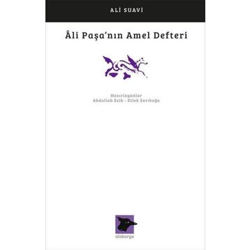 Ali Paşa'nın Amel Defteri - Ali Suavi