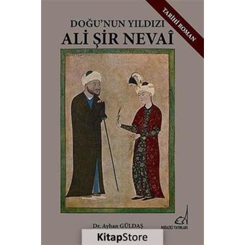 Ali Şir Nevai - Ayhan Güldaş