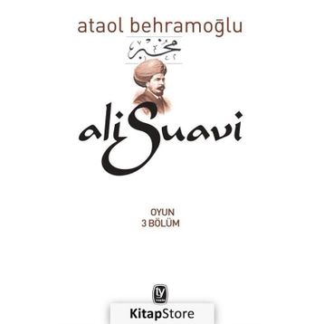 Ali Suavi - Ataol Behramoğlu