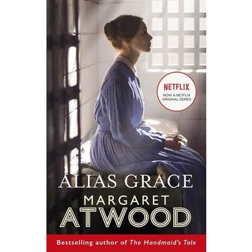 Alias Grace - Margaret Atwood