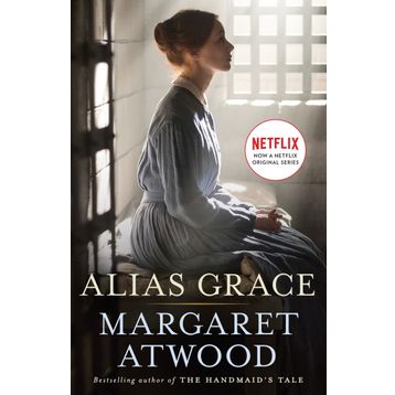 Alias Grace - Margaret Atwood