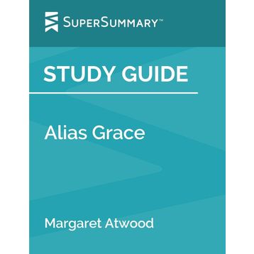 Alias Grace - Margaret Atwood