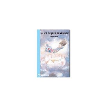 Alice Düşler Ülkesinde - Lewis Carroll