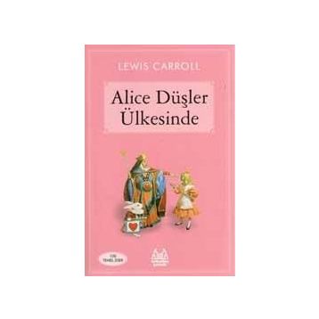 Alice Düşler Ülkesinde - Lewis Carroll