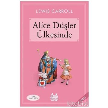 Alice Düşler Ülkesinde - Lewis Carroll