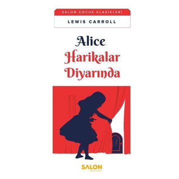 ALICE HARIKALAR DIYARINDA - GENEL