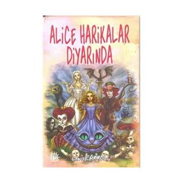 Alice Harikalar Diyarında - kollektif