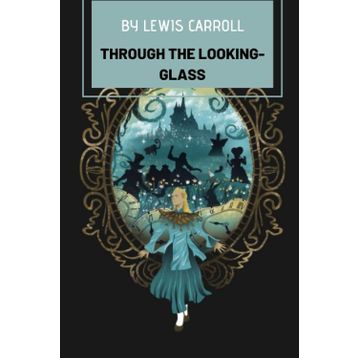 Alice Through The Looking Glass - levi s carol