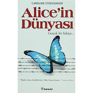 ALICE'IN DÜNYASI - CAROLINE STOESSINGER