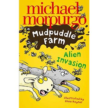 ALIEN INVASION (MUDPUDDLE FARM) - MICHAEL MORPURGO
