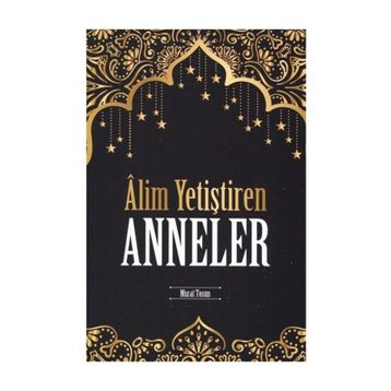 Alim Yetiştiren Anneler - Kolektif