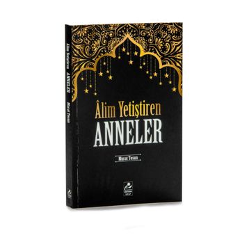 Alim Yetiştiren Anneler - Kolektif