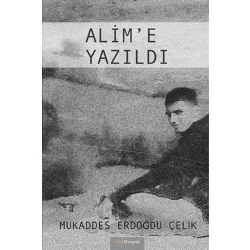 Alim'e Yazıldı - Mukaddes Erdoğdu Çelik