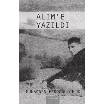 Alim'e Yazıldı - Mukaddes Erdoğdu Çelik