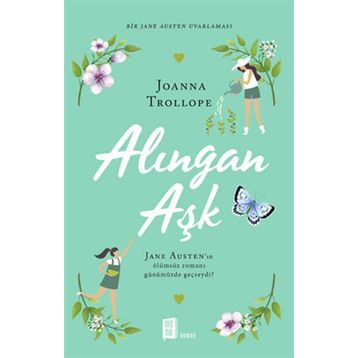 Alıngan Aşk - Joanna Trollope