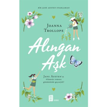 Alıngan Aşk - Joanna Trollope