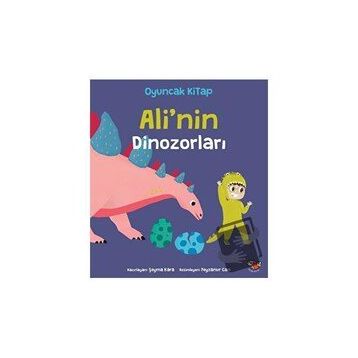 Ali'nin Dinozorları - Şeyma Kara