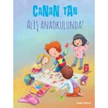 ALİŞ ANAOKULUNDA - CANAN TAN