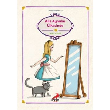 ALIS AYNALAR ÜLKESİNDE - LEWIS CARROLL