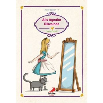 ALIS AYNALAR ÜLKESİNDE - LEWIS CARROLL