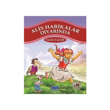 ALIS HARIKALAR DİYARINDA - LEVIS CARROL