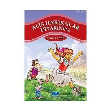 ALIS HARIKALAR DİYARINDA - LEWIS CARROL