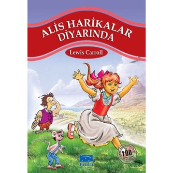 ALIS HARIKALAR DİYARINDA - LEWIS CARROL