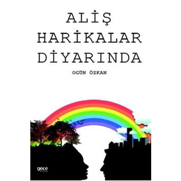 Aliş Harikalar Diyarında - Ogün Özkan