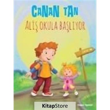 Aliş Okula Başlıyor - Canan Tan