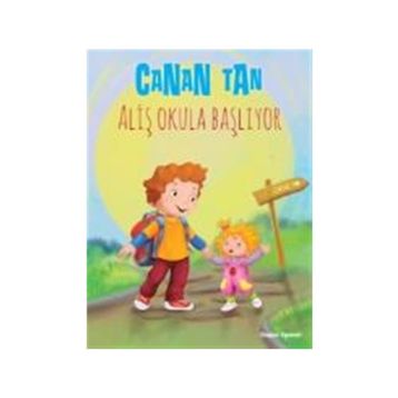 Aliş Okula Başlıyor - Canan Tan
