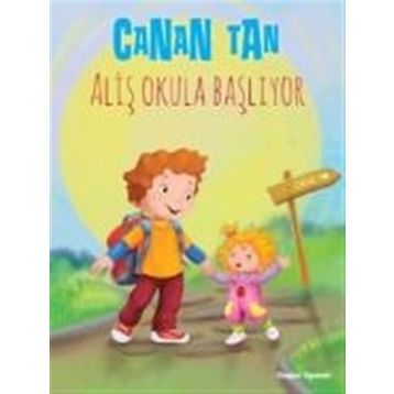 Aliş Okula Başlıyor - Canan Tan