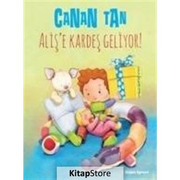 ALİŞ'E KARDEŞ GELIYOR - CANAN TAN