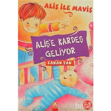 ALİŞ'E KARDEŞ GELIYOR - CANAN TAN