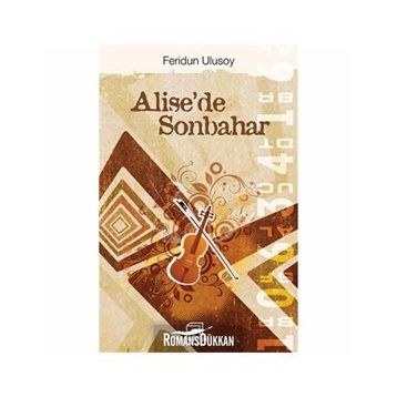 ALISE'DE SONBAHAR - FERIDUN ULUSOY