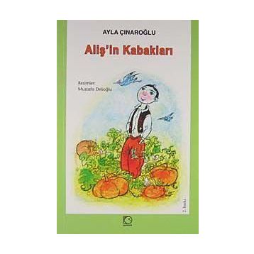 ALİŞİN KABAKLARI - AYLA ÇINAROĞLU