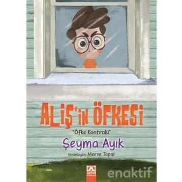 Aliş'in Öfkesi - Şeyma Ayık