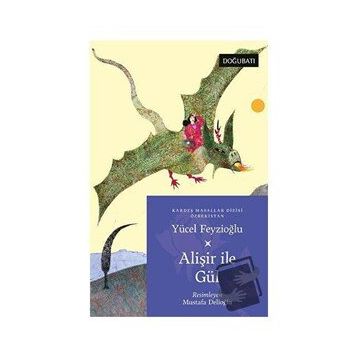 Alişir İle Gül - Yücel Feyzioğlu